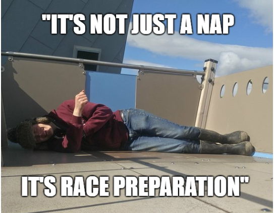"It's not just a nap, it's race preparation"